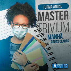 Turma Master Trivium - Matutino - Águas Claras/DF