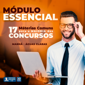 Módulo Essencial - TOP 3 - Matutino 290 h/a - Águas Claras/DF